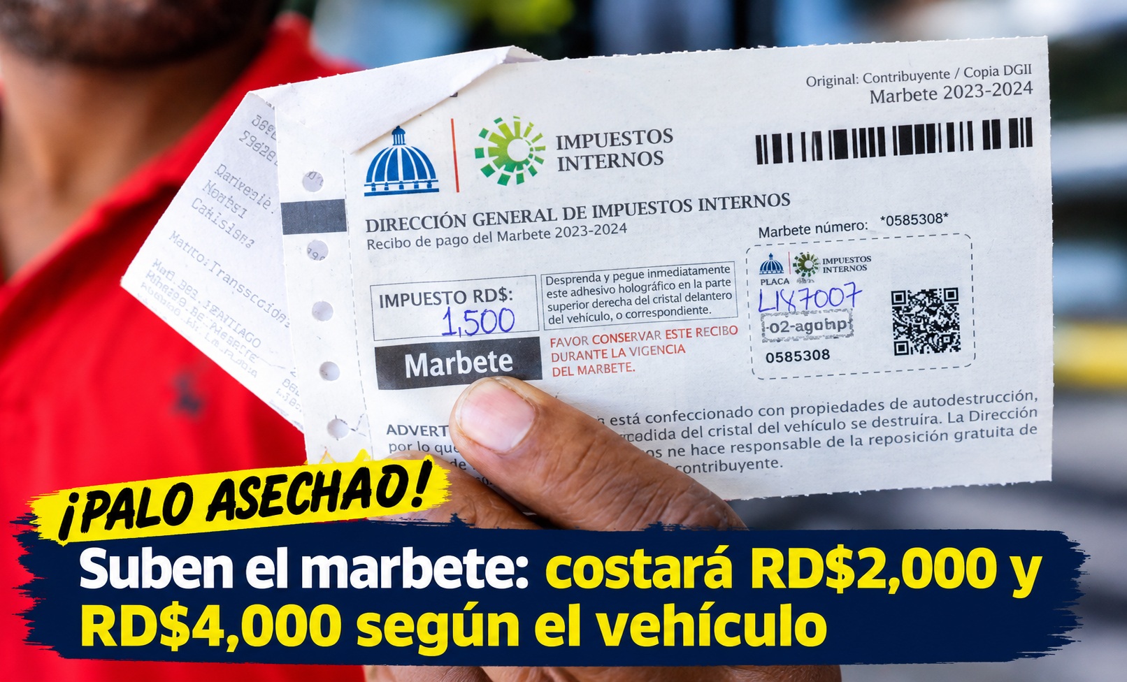 Nuevas tarifas del marbete 2026-2027 de RD$2,000 y RD$4,000 anunciadas por la DGII.